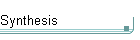 Synthesis